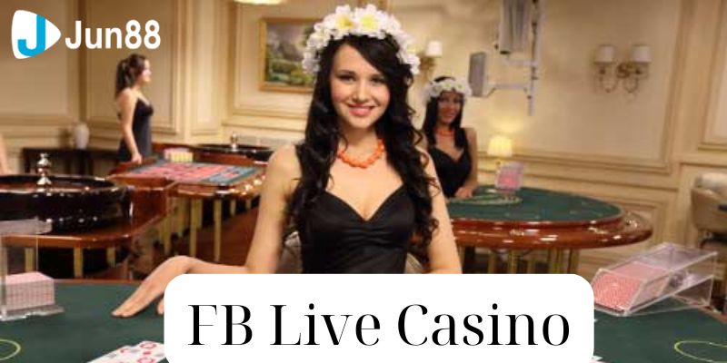 Săn tiền thưởng tại FB Live Casino: Cơ hội và chiến lược hiệu quả 3 FB Live Casino luôn có những phần thưởng lớn đang chờ đón người chơi