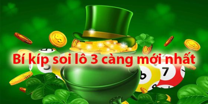 Lô Ba Càng: Bí Quyết Soi Cầu Chính Xác Từ Cao Thủ Lô Đề 4 Kinh nghiệm chọn số từ cao thủ