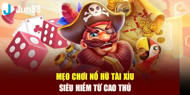 Hướng Dẫn Chi Tiết Về Nổ Hũ Tài Xỉu Và Bí Quyết Thắng Lớn 4 Nổ hũ tài xỉu