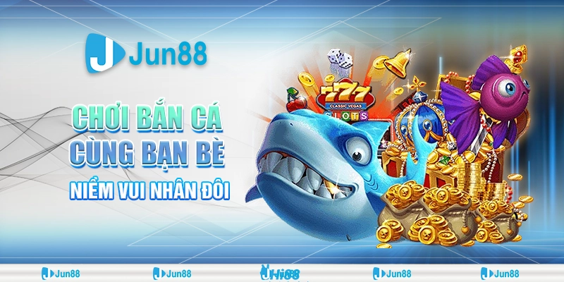 7 choi ban ca cung ban be niem vui nhan doi